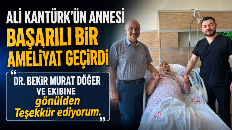 Ali Kantürk’ten Dr. Bekir Murat Döğer’e Teşekkür