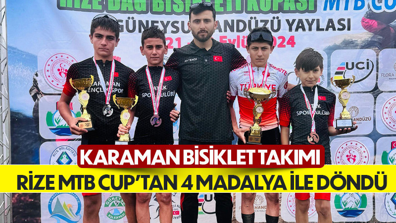 Karaman Bisiklet Takımı Rize Mtb Cup’tan 4 Madalya İle Döndü