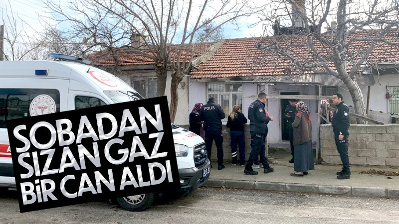 Karaman’da sobadan sızan gaz can aldı 