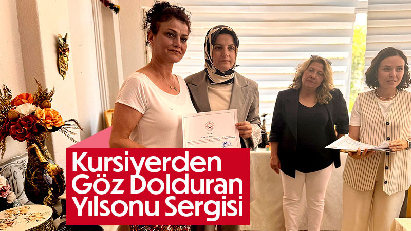 Kursiyerlerinden Göz Dolduran Yılsonu Sergisi