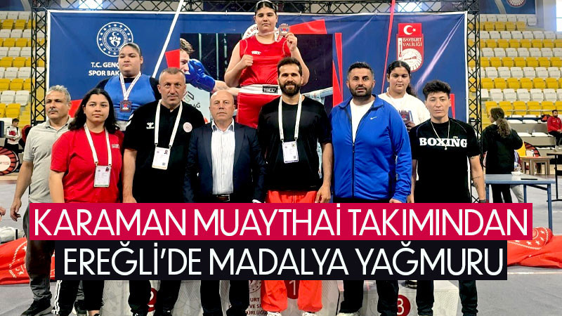 Karaman Muaythai Takımından Ereğli’de Madalya Yağmuru
