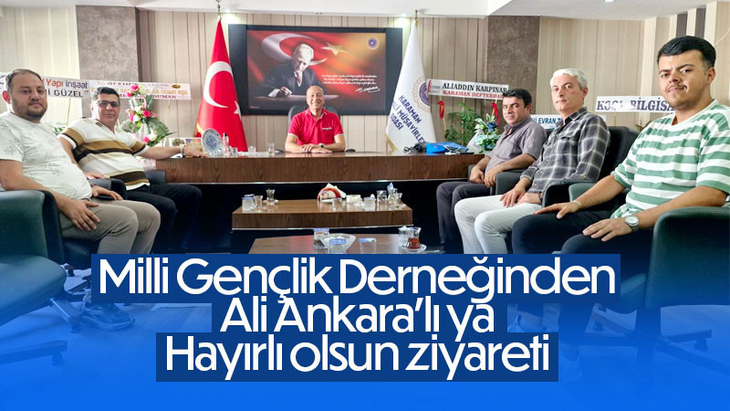 Milli Gençlik Derneğinden Ali Ankaralı'ya ziyaret