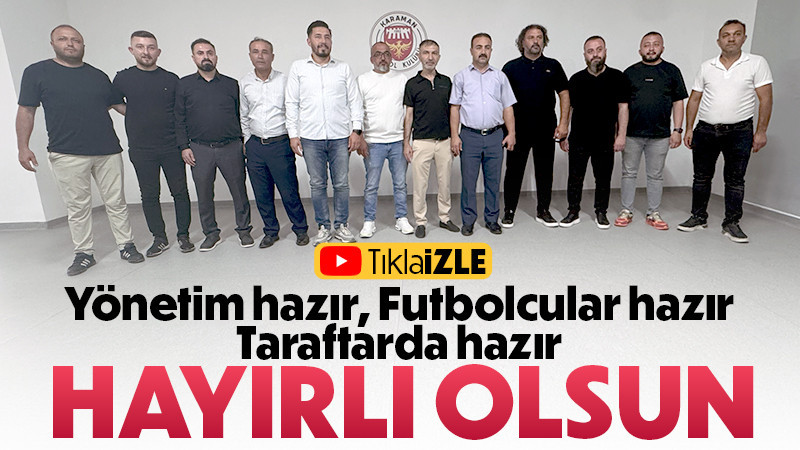 Karaman FK’de Yeni Yönetim Göreve Başladı