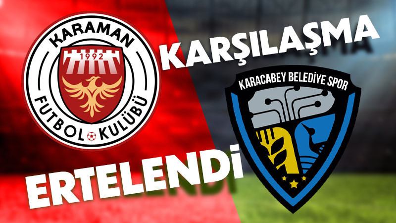 Karaman Futbol Kulübü’nün Karacabey Maçı Ertelendi