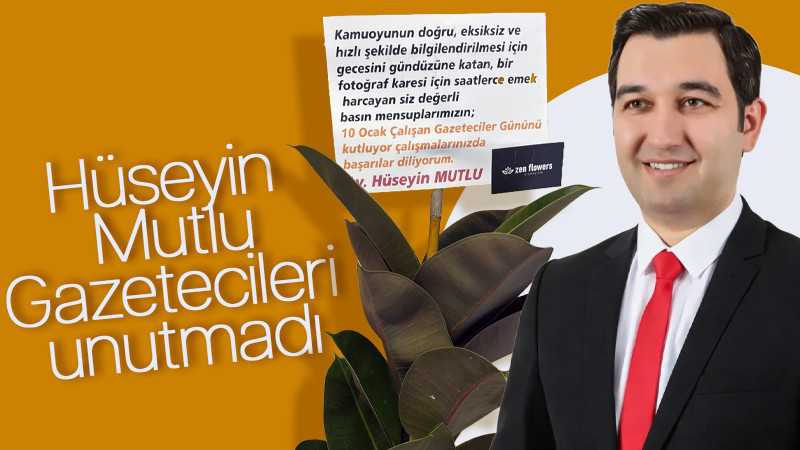 Av. Hüseyin Mutlu’dan Gazetecilere Anlamlı 10 Ocak Jestİ