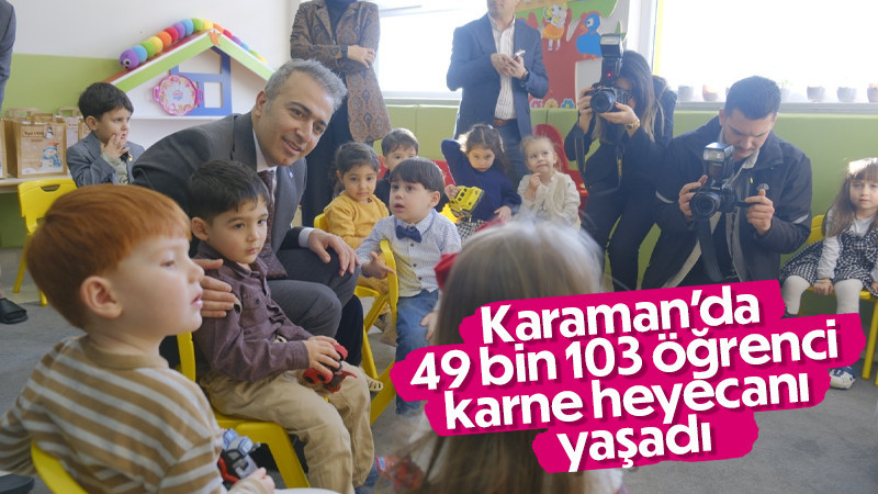 Karaman’da 49 bin 103 öğrenci karne heyecanı yaşadı
