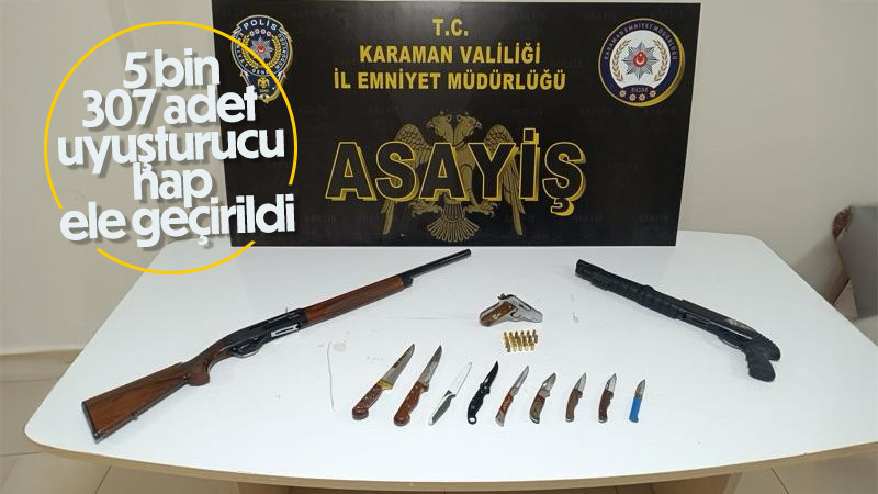 Karaman'da 5 bin 307 adet uyuşturucu hap ele geçirildi: 6 tutuklama