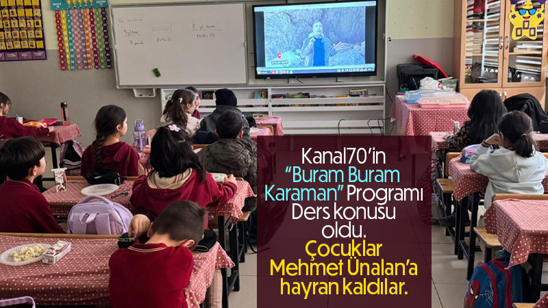 Buram Buram Karaman Programı Ders Konusu oldu.