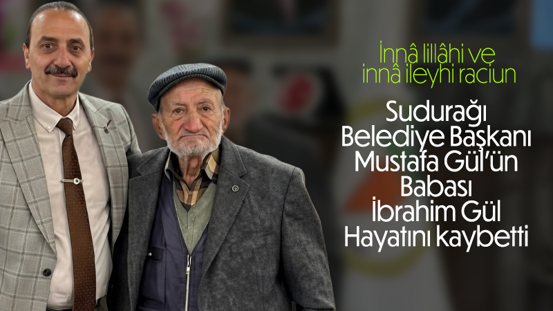 İbrahim Gül hayatını kaybetti