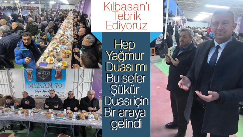 Kılbasan'da Şükür ve İftar programı