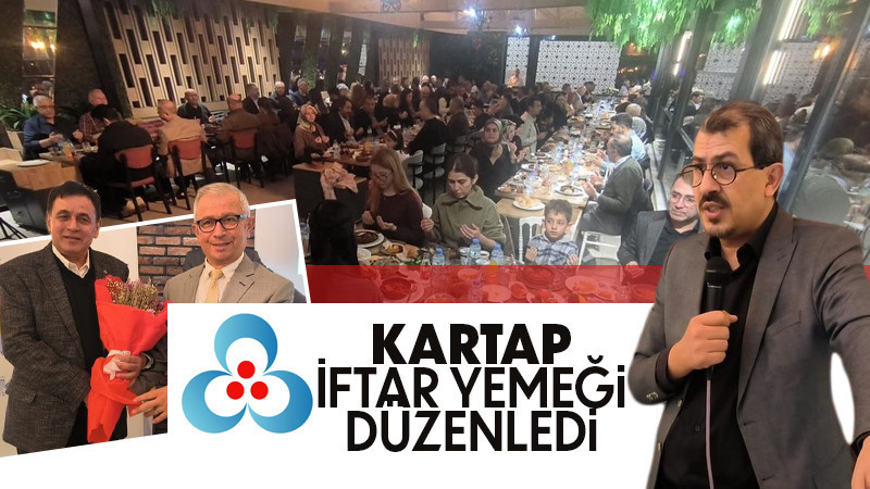 KARTAP Derneği’nden Birlik ve Beraberlik İftarı