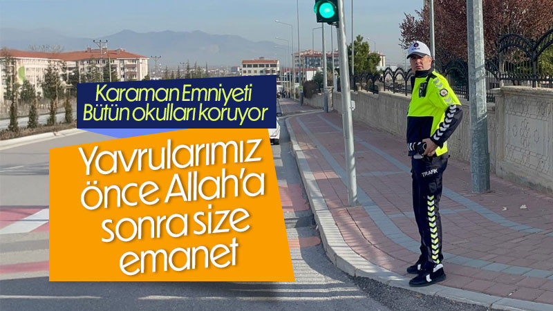 Karaman'da okullarda güvenlik önlemleri artırıldı