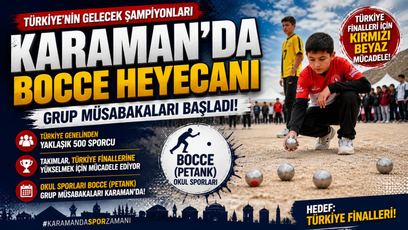 Karaman’da Okul Sporları Bocce Grup Müsabakaları Başladı 