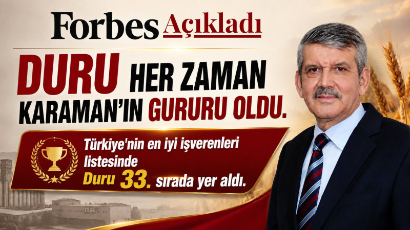 Karaman'ın Gururu Duru Bulgur, Türkiye'nin En İyi İşverenleri Arasında