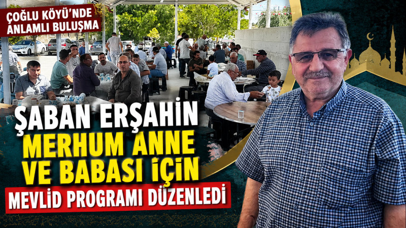 Çoğlu’nda Mevlid-i Şerif Programına Yoğun Katılım