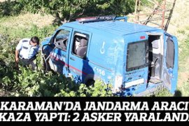Karaman’da jandarma aracı kaza yaptı: 2 asker yaralandı