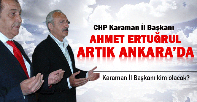 Ahmet Ertuğrul, CHP'nin Parti Meclisine girdi