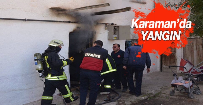 Karaman'da Ev yangını
