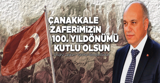 Çanakkale Zaferi Türk Milletinin Kahramanlık Destanıdır
