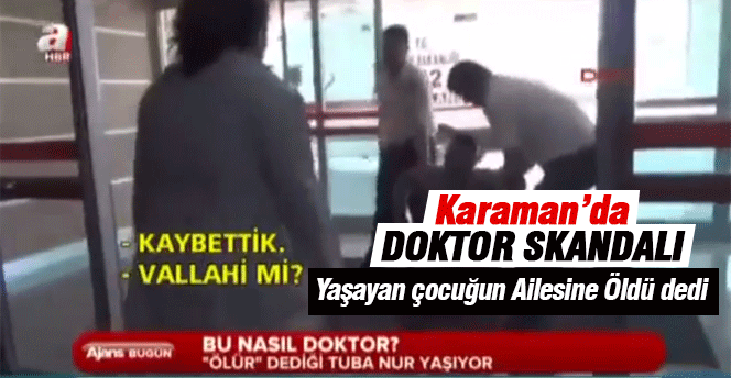 Karaman'da Doktor Skandalı