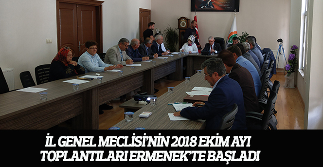 İl Genel Meclisinin 2018 Ekim Ay'ının ilk Toplantısı Ermenek'te Yapıldı