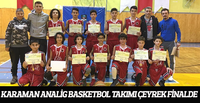 Karaman Analig Basketbol Takımı Çeyrek Finalde