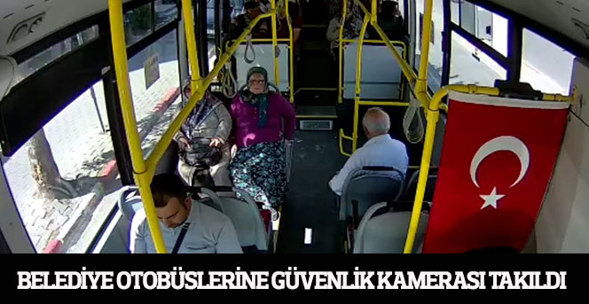 Belediye Otobüslerine Güvenlik Kamerası Takıldı