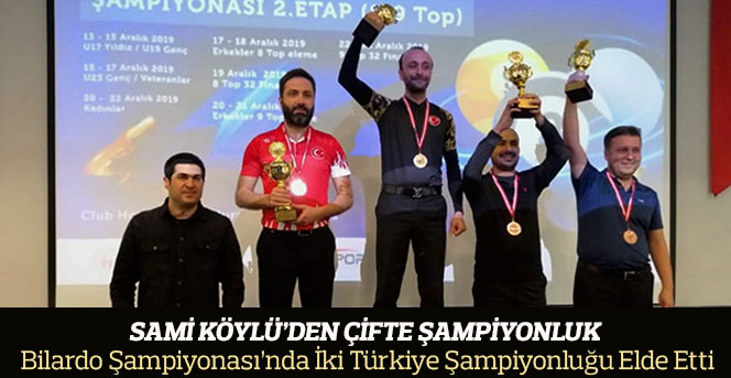 Sami Köylü’den Çifte Şampiyonluk
