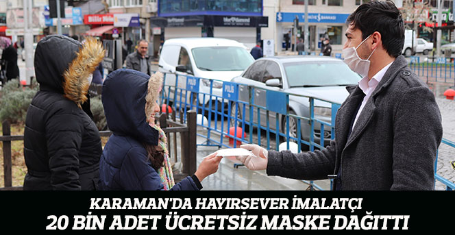 Karaman'da Hayırsever İmalatçı 20 Bin Adet Maske Dağıttı
