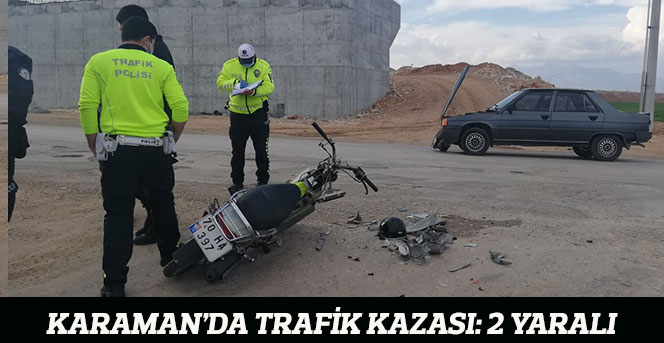 Karaman’da trafik kazası: 2 yaralı