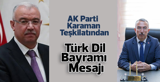 AK Parti  Karaman  Teşkilatından,Türk Dil Bayramı Mesajı