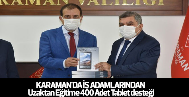 Karaman'da iş adamlarından uzaktan eğitime 400 adet tablet desteği