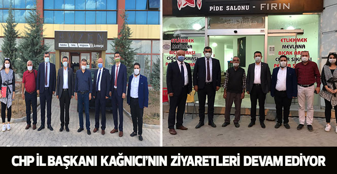 CHP İl Başkanı Kağnıcı'nın Kobi ziyaretleri devam ediyor