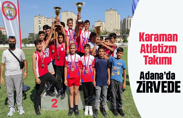 Karaman Atletizm Takımı Adana’da Zirvede