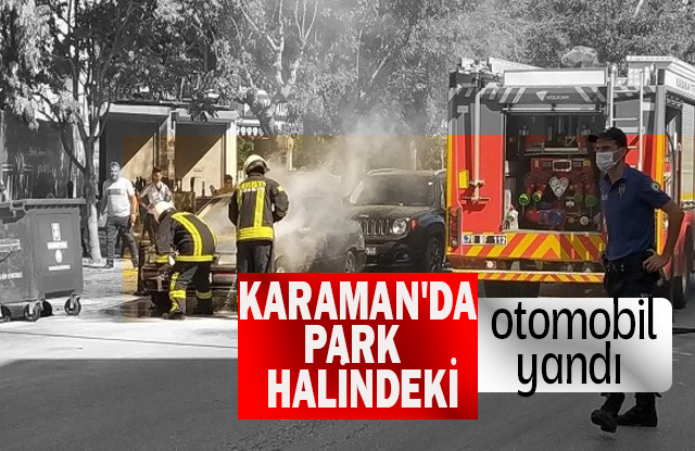 Karaman'da Park Halindeki Otomobil Yandı