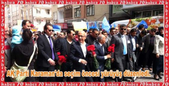 AK Parti Karaman'da seçim öncesi yürüyüş düzenledi.