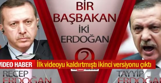 Bir Başbakan İki Erdoğan’ın ikinci versiyonu çıktı