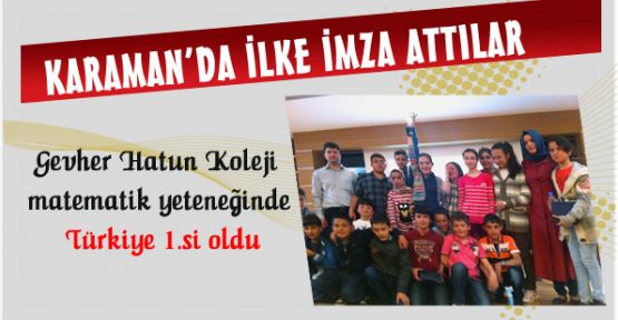 Gevher Hatun Koleji matematik yeteneğinde Türkiye 1.si oldu