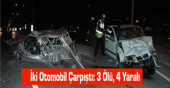 Karaman'da İki Otomobil Çarpıştı: 3 Ölü, 4 Yaralı