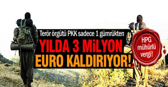 PKK'nın şoke eden finans kaynakları