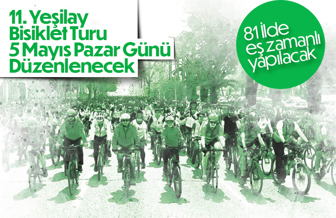 11. Yeşilay Bisiklet Turu 5 Mayıs Pazar Günü